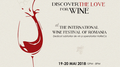 Descoperă arta vinului, la RO-Wine, alături de Cornel Ilie și Virgil Ianțu!  Workshopuri, o bursă RO-Wine, dar și o secțiune VIP, printre noutățile ediției din 19 și 20 mai 2018!