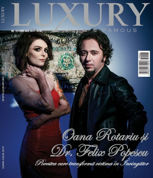 Luxury 105 – Oana Rotariu și Dr. Felix Popescu