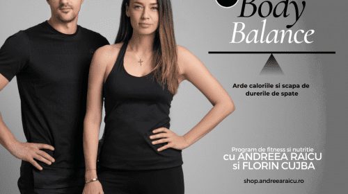 Andreea Raicu și Florin Cujbă lansează Body Balance, un program de fitness și nutriție