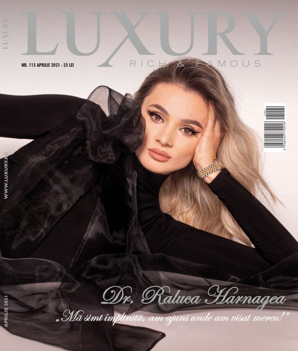 Luxury 115 – Dr. Raluca Harnagea