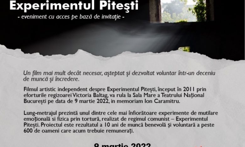 Proiecția de Gală In Memoriam Ion Caramitru a Filmului Experimentul Pitești