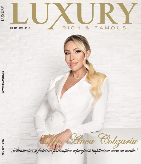 Luxury 129 – Dr. Anca Cobzariu